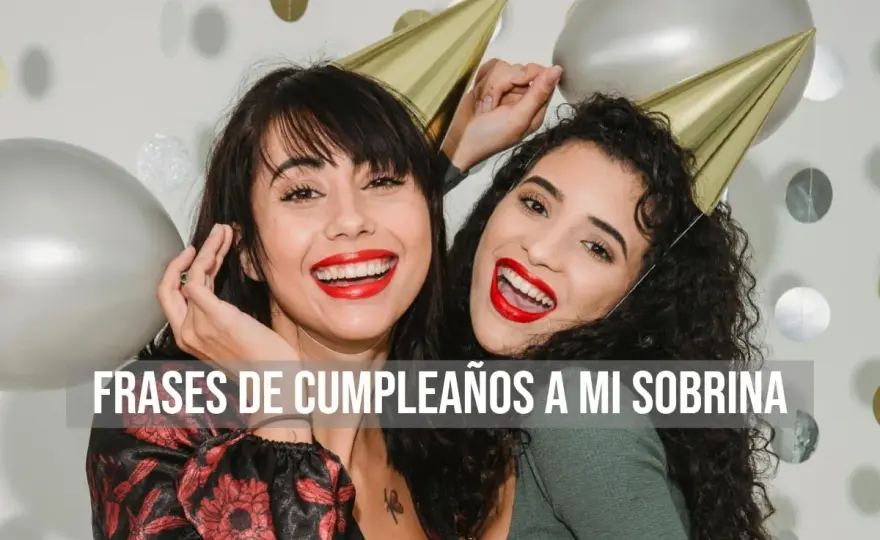 Frases de una tía para su sobrina que llegan al corazón